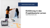 Projektorientiertes Lernen: eine Einführung